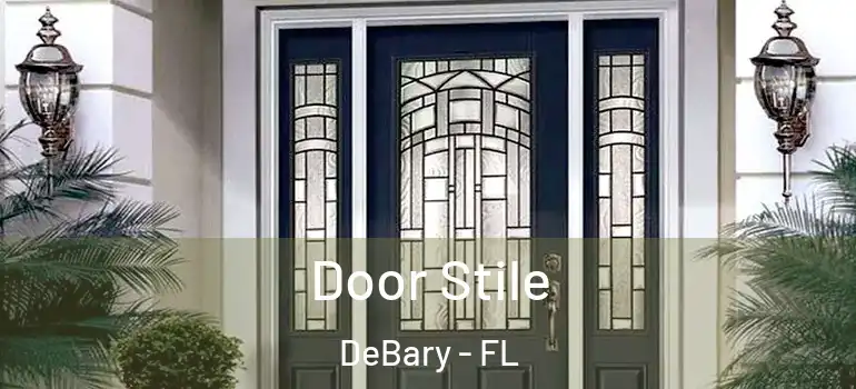  Door Stile DeBary - FL